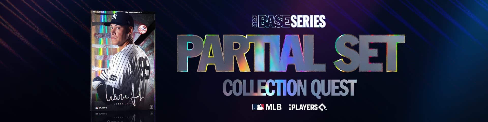 2026 MLB Base ICONs
Partial Set Collection Quest